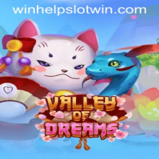 ValleyofDreams: A Slot Adventure with Winning Strategies